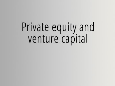 Private equity and venture capital