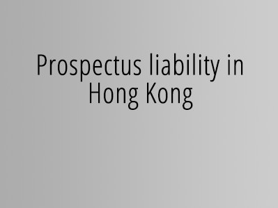 Prospectus liability in Hong Kong