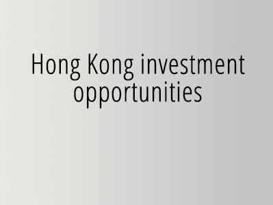 Hong Kong investment opportunities