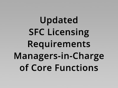 updated-sfc-licensing-requirements-managers-in-charge-of-core-functions