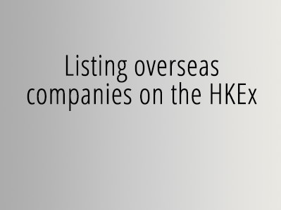 Listing overseas companies on the HKEx
