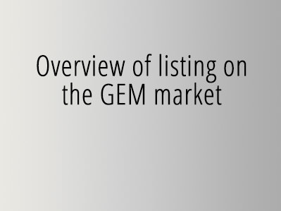 Overview of listing on the GEM market