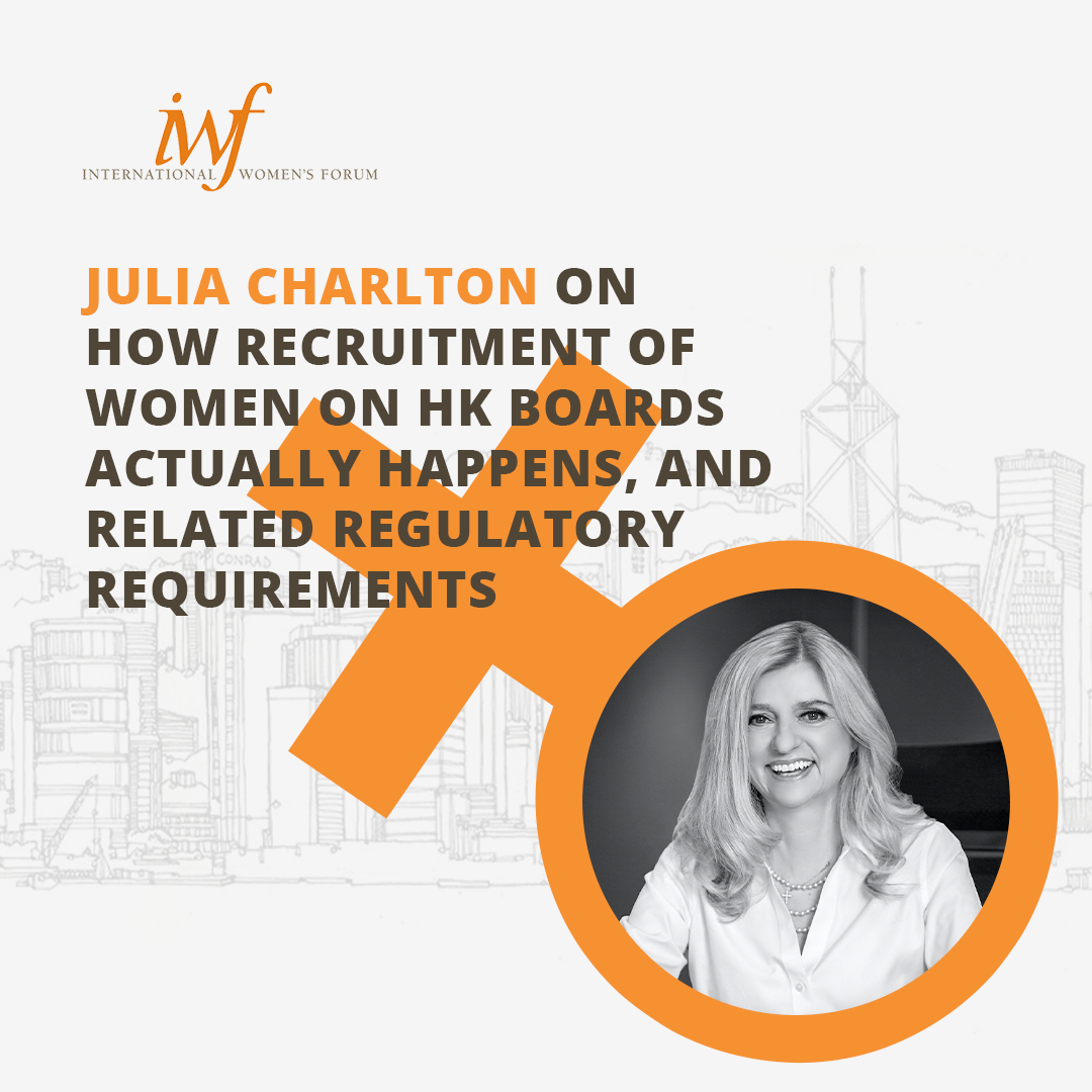 Julia Charlton on How Recruitment of Women on HK Boards Actually Happens, and Related Regulatory Requirements