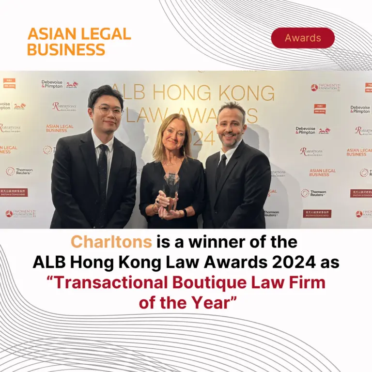 Charltons is a winner of the ALB Hong Kong Law Awards 2024 as “Transactional Boutique Law Firm of the Year”