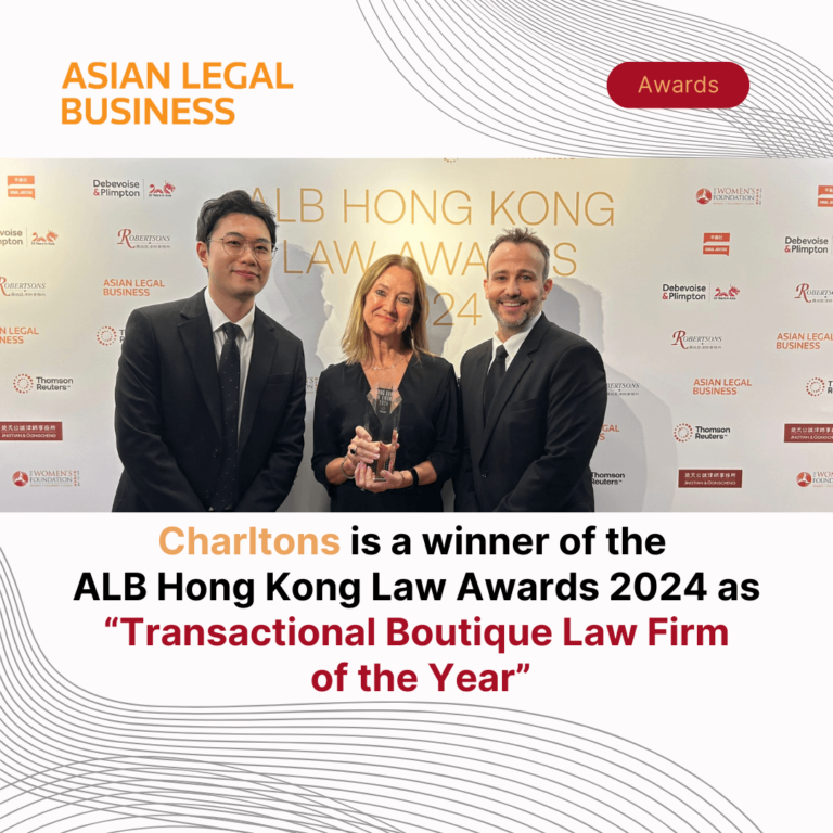 Charltons is a winner of the ALB Hong Kong Law Awards 2024 as “Transactional Boutique Law Firm of the Year”