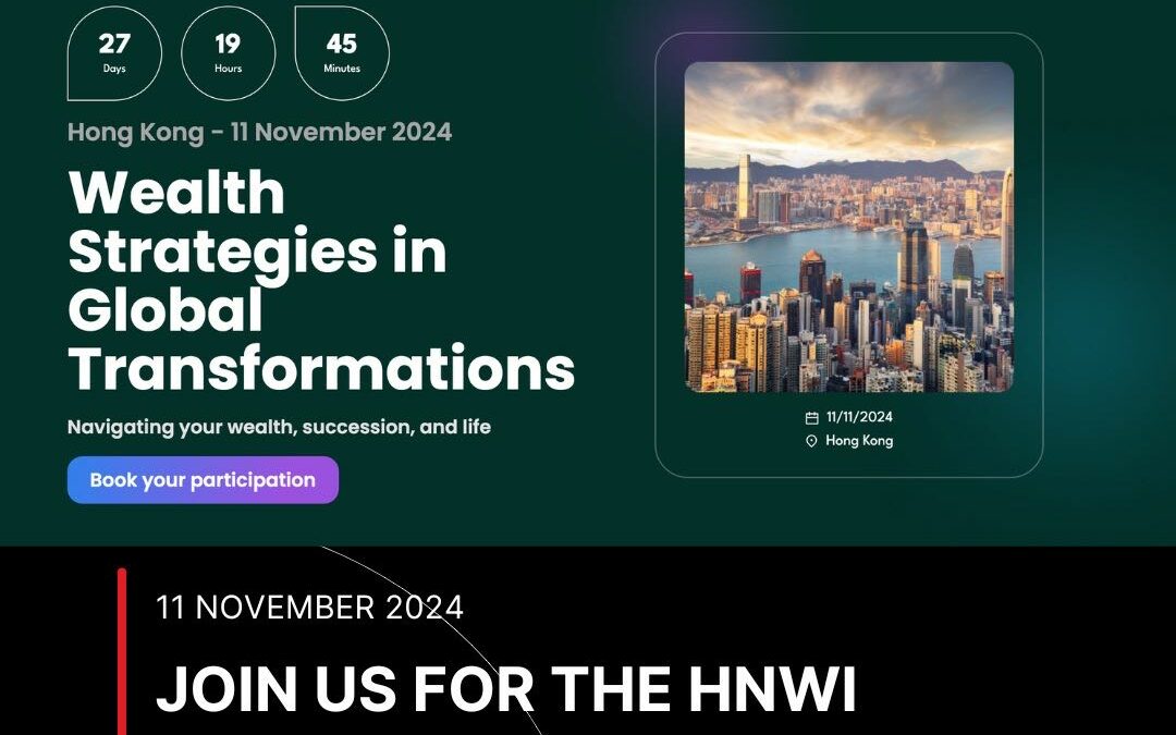 Hong Kong Event on Wealth Strategies in Global Transformations
