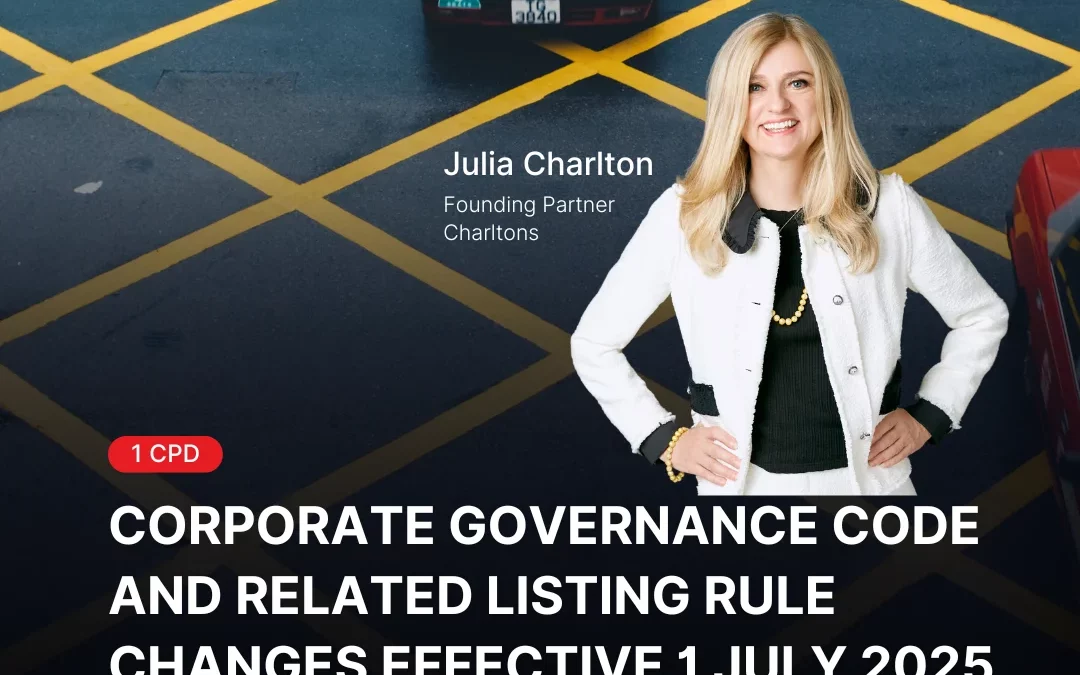 Webinar on Corporate Governance Code and Related Listing Rule Changes to be implemented on 1 July 2025