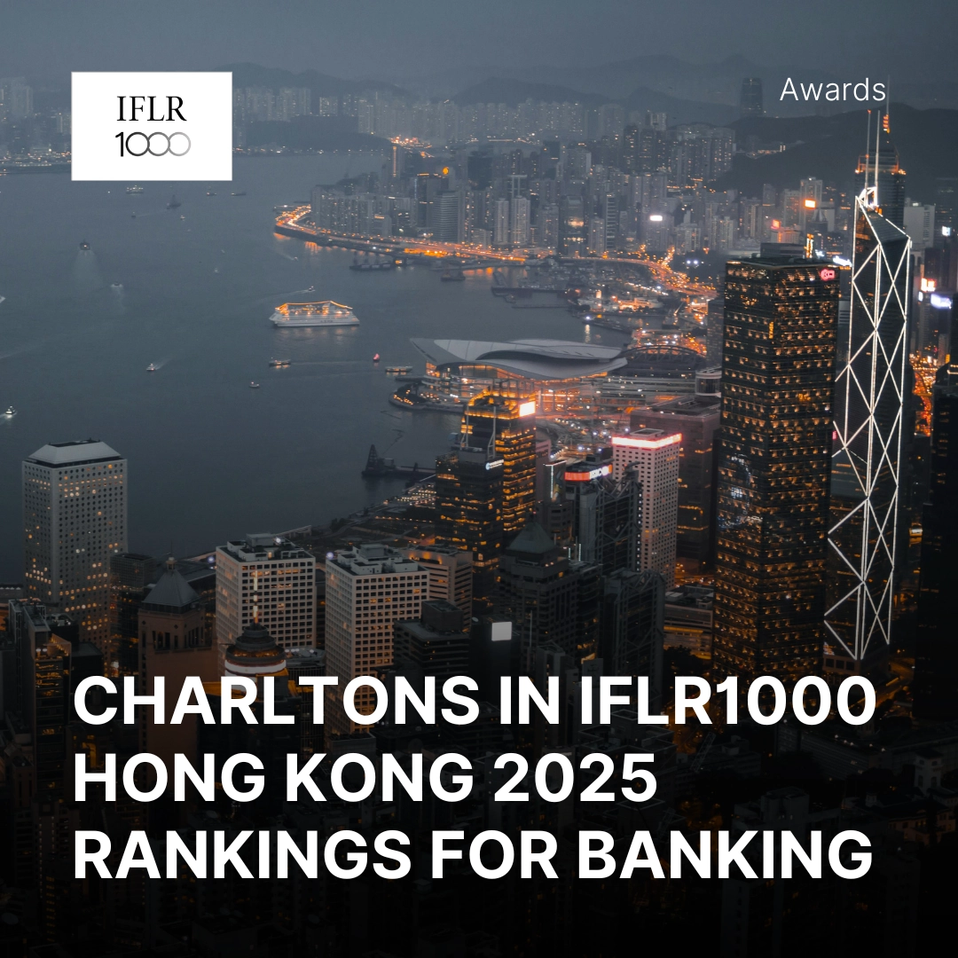 Charltons in IFLR1000 Hong Kong 2025 Rankings for Banking