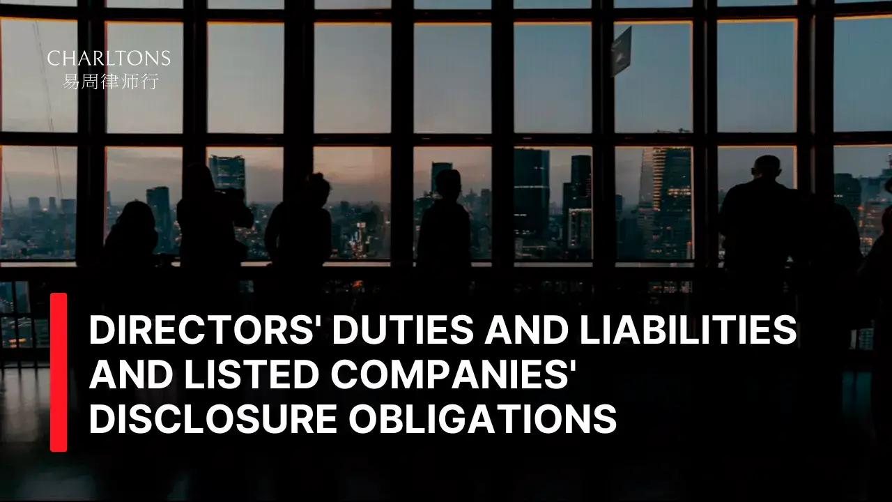 Directors’ duties and liabilities and listed companies’ disclosure obligations