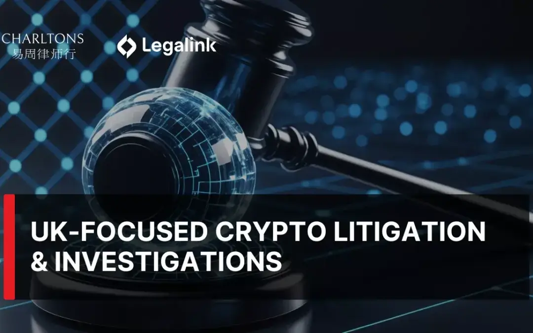 UK-focused crypto litigation & investigations
