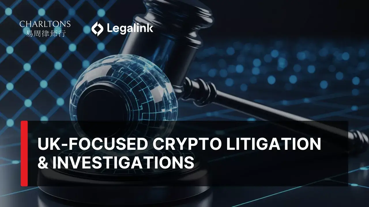 UK-focused crypto litigation & investigations